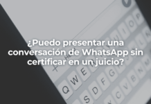 ¿Puedo presentar una conversación de WhatsApp sin certificar en un juicio? Puedo presentar una conversacion de WhatsApp sin certificar en un juicio-Perito Informatico Malaga