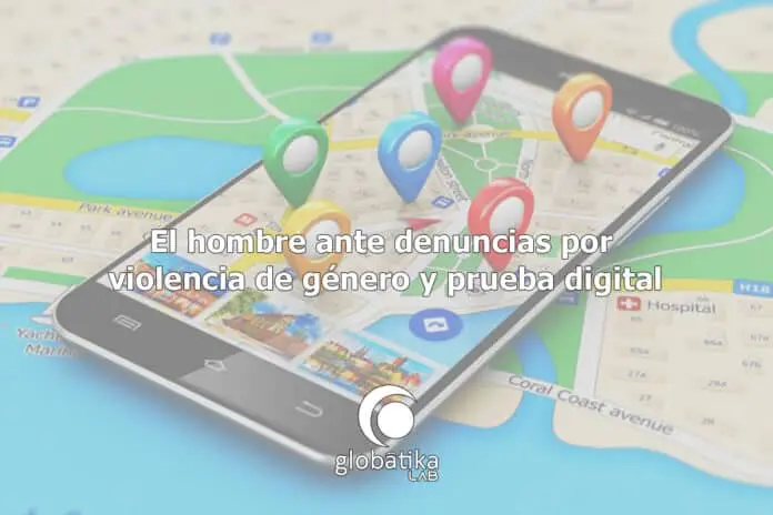 Peritaje de geolocalización en juicios GlobátiKa Peritos Informáticos Peritaje-de-geolocalizacion-en-juicios-GlobatiKa-Peritos-Informaticos