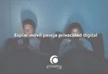 Espiar el móvil de tu pareja espiar móvil legal GlobátiKa Peritos Informáticos
