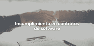 Incumplimiento en contratos de software-Perito Informatico Malaga